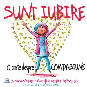 Sunt iubire. O carte despre compasiune - Susan Verde